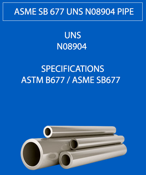 ASME SB 677 UNS N08904 Pipe